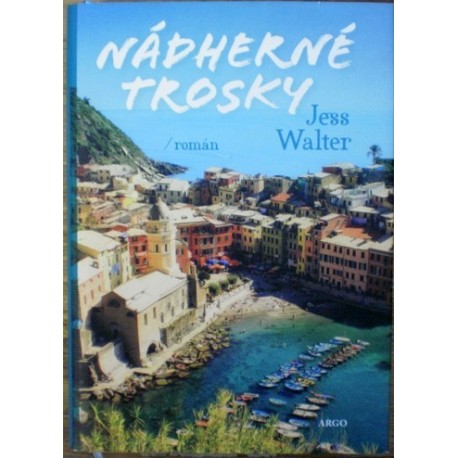 Walter Jess - Nádherné trosky