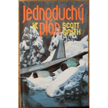 Smith Scott - Jednoduchý plán