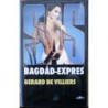 Villiers Gerard de - Bagdád-Expres
