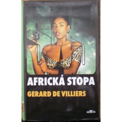 Villiers Gerard de - Africká stopa