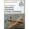 Kaczkowski Ryszard - Samoloty bombowe II wojny swiatowej