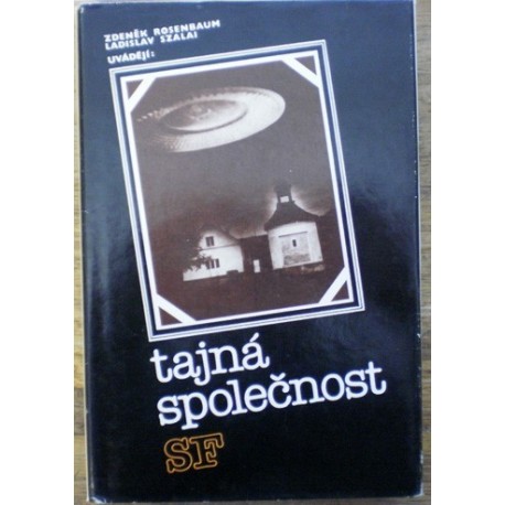 Rosenbaum Zdeněk, Szalai Ladislav - Tajná společnost SF