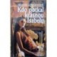 Longinová Helena - Kdo potkal krásnou Isabelu