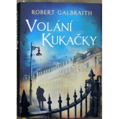 Galbraith Robert - Volání kukačky