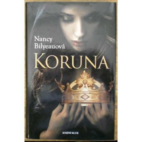 Bilyeauová Nancy - Koruna