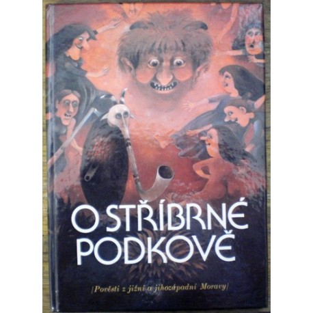 Kilianová Eva - O stříbrné podkově