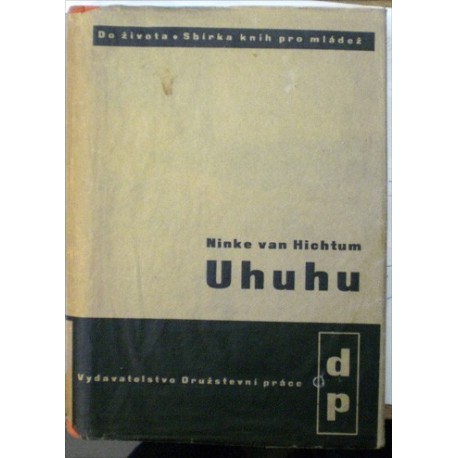 Hichtun Ninke van - Uhuhu