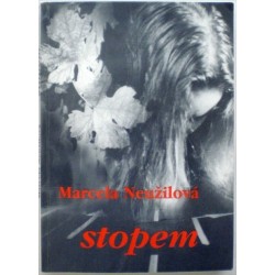 Neužilová Marcela - Stopem