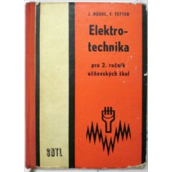 Hudec Josef, Fetter František - Elektrotechnika pro 2. ročník učňovských škol