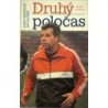 Masopust Josef, Kotrba Jan - Druhý poločas
