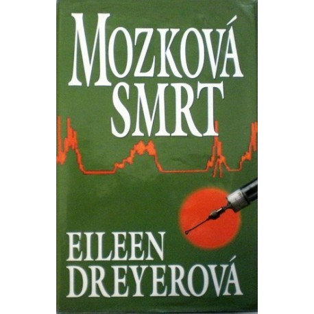 Dreyerová Elleen - Mozková smrt