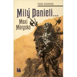 Marysko Maxi - Milý Danieli...