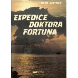Kettner Petr - Expedice doktora Fortuna