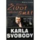 Dudek Oldřich - Nevšední život záhadná smrt Karla Svobody