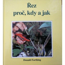 Farthing Donald - Řez - proč, kdy a jak