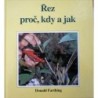 Farthing Donald - Řez - proč, kdy a jak