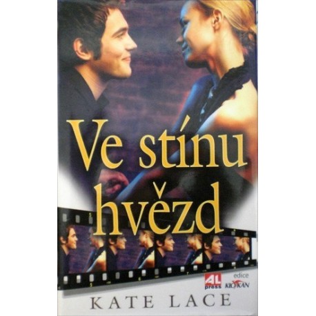 Lace Kate - Ve stínu hvězd