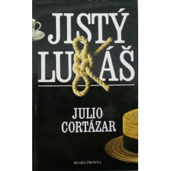 Cortázar Julio - Jistý Lukáš