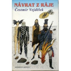 Vejdělek Čestmír - Návrat z ráje