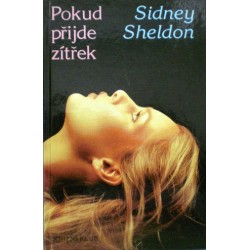 Sheldon Sidney - Pokud přijde zítřek