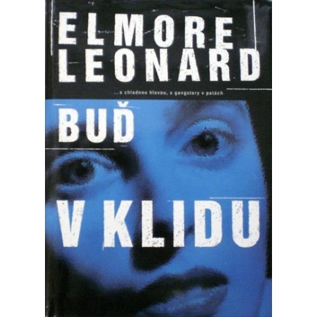 Leontard Elmore - Buď v klidu