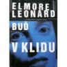 Leontard Elmore - Buď v klidu