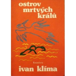Klíma Ivan - Ostrov mrtvých králů
