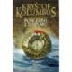 Marino Ruggero - Kryštof Kolumbus, Poslední z templářů
