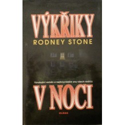 Stone Rodney - Výkřiky v noci