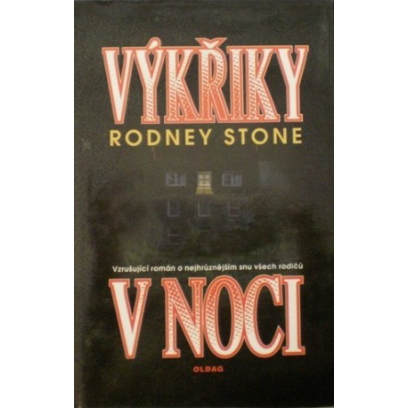 Stone Rodney - Výkřiky v noci