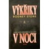 Stone Rodney - Výkřiky v noci