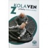- Z kola ven (Příběhy dobrovolníků)