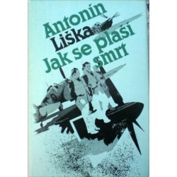 Liška Antonín - Jak se plaší smrt