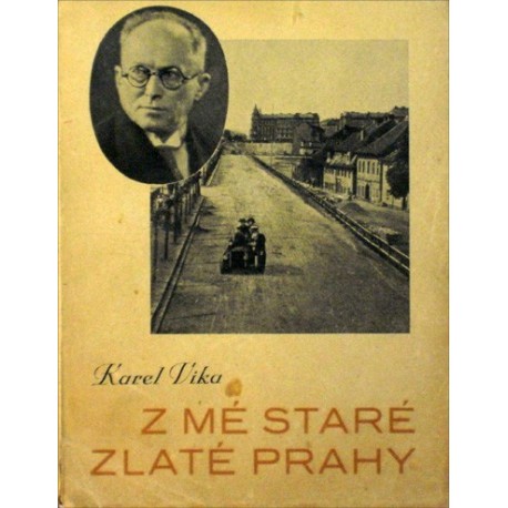 Vika Karel - Z mé staré zlaté Prahy