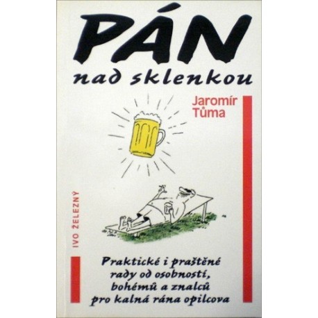 Tůma Jaromír - Pán nad sklenkou