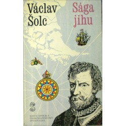 Šolc Václav - Sága jihu