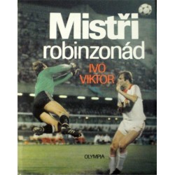 Viktor Ivo - Mistři robinzonád