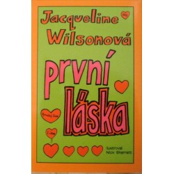 Wilsonová Jacqueline - První láska