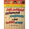 Sutherlandová Gill - Jak pořádat pyžamové mejdany a jiné holčičí srazy