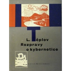 Těplov L. - Rozpravy o kybernetice