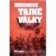 různí - Hrdinové tajné války