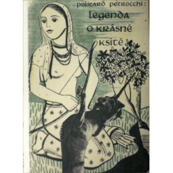 Petrocchi Policard - Legenda o krásné Ksitě