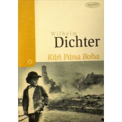 Dichter Wilhelm - Kůň Pána Boha