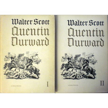 Scott Walter - Quentin Durward I., II.