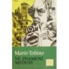 Tobino Mario - Ve znamení Medusy