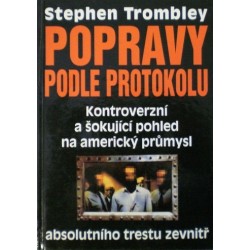 Trombley Stephen - Popravy podle protokolu