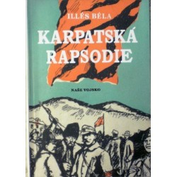 Béla Illés - Karpatská rapsodie