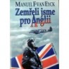 Eyck Manuel F. van - Zemřeli jsme pro Anglii