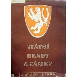Wirth Zdeněk, Benda Jaroslav - Státní hrady a zámky