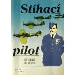 Sehnal Jiří, Rajlich Jiří - Stíhací pilot